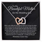 To My Mother on my Wedding Day Interlocking Hearts Necklace.