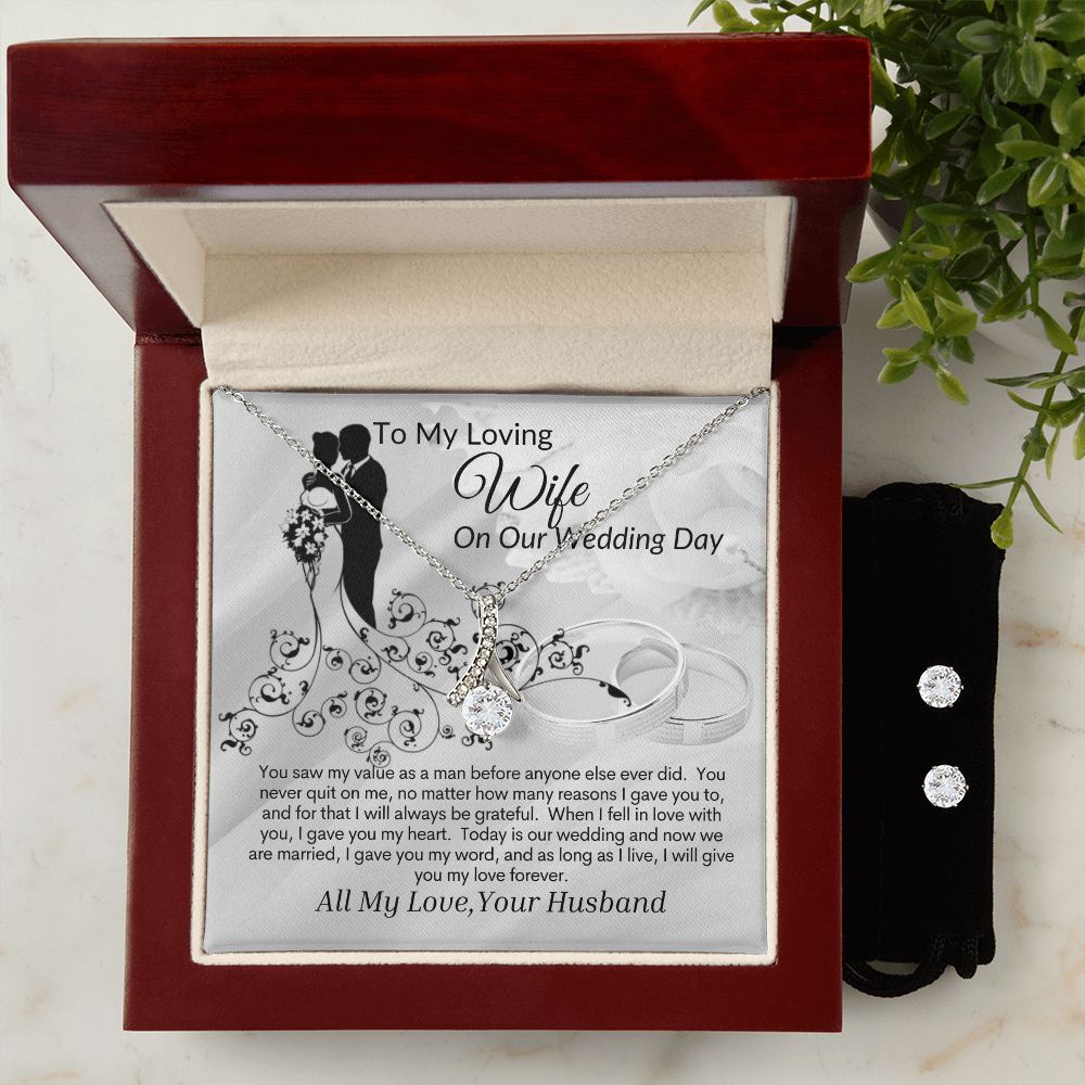 My Loving Wife on Our Wedding Day. Alluring Beauty Earring and Necklace Set