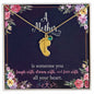 A mother is Someone You...Engraved Custom Baby Feet Necklace with Birthstone.