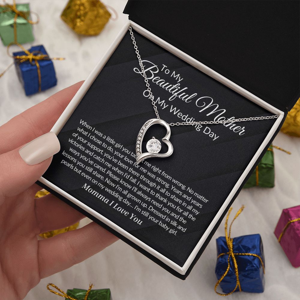 To My Mother on my Wedding Day Forever Love Necklace.