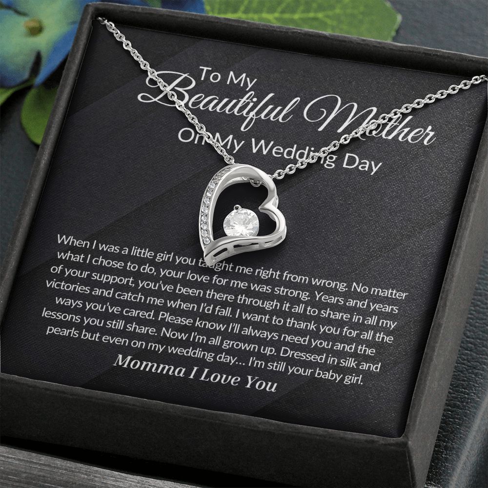 To My Mother on my Wedding Day Forever Love Necklace.