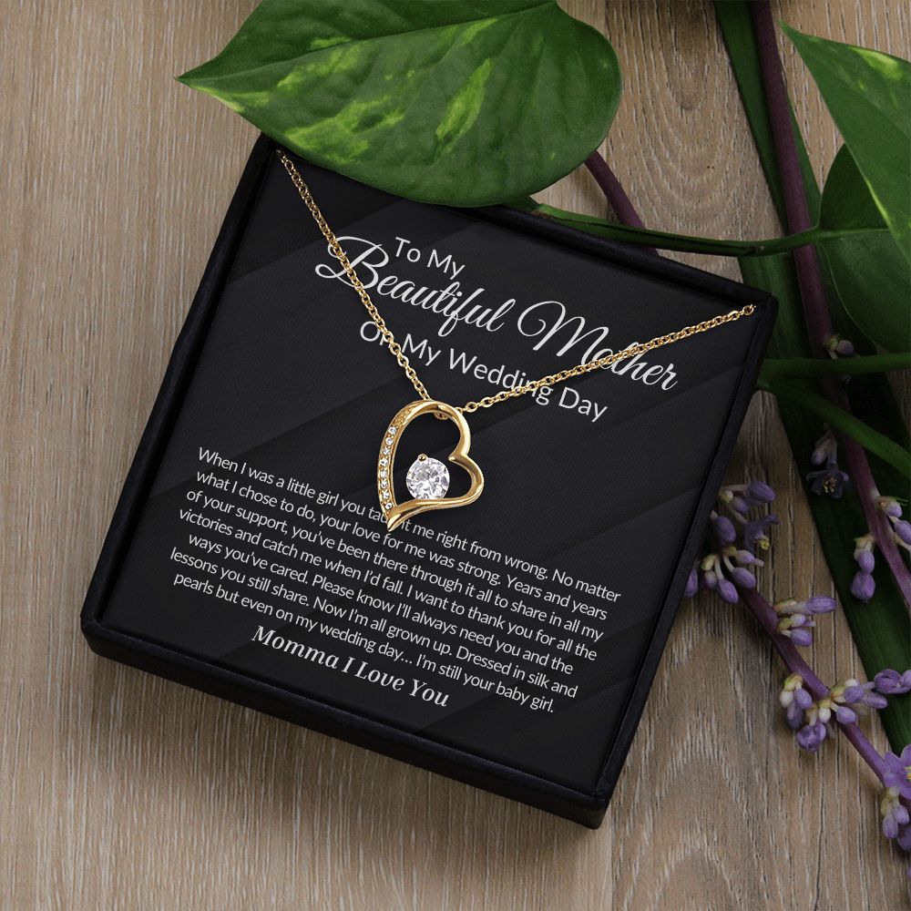 To My Mother on my Wedding Day Forever Love Necklace.
