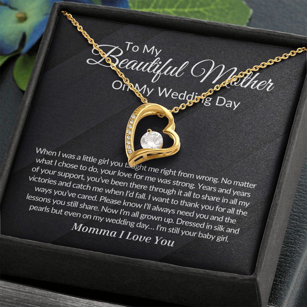 To My Mother on my Wedding Day Forever Love Necklace.