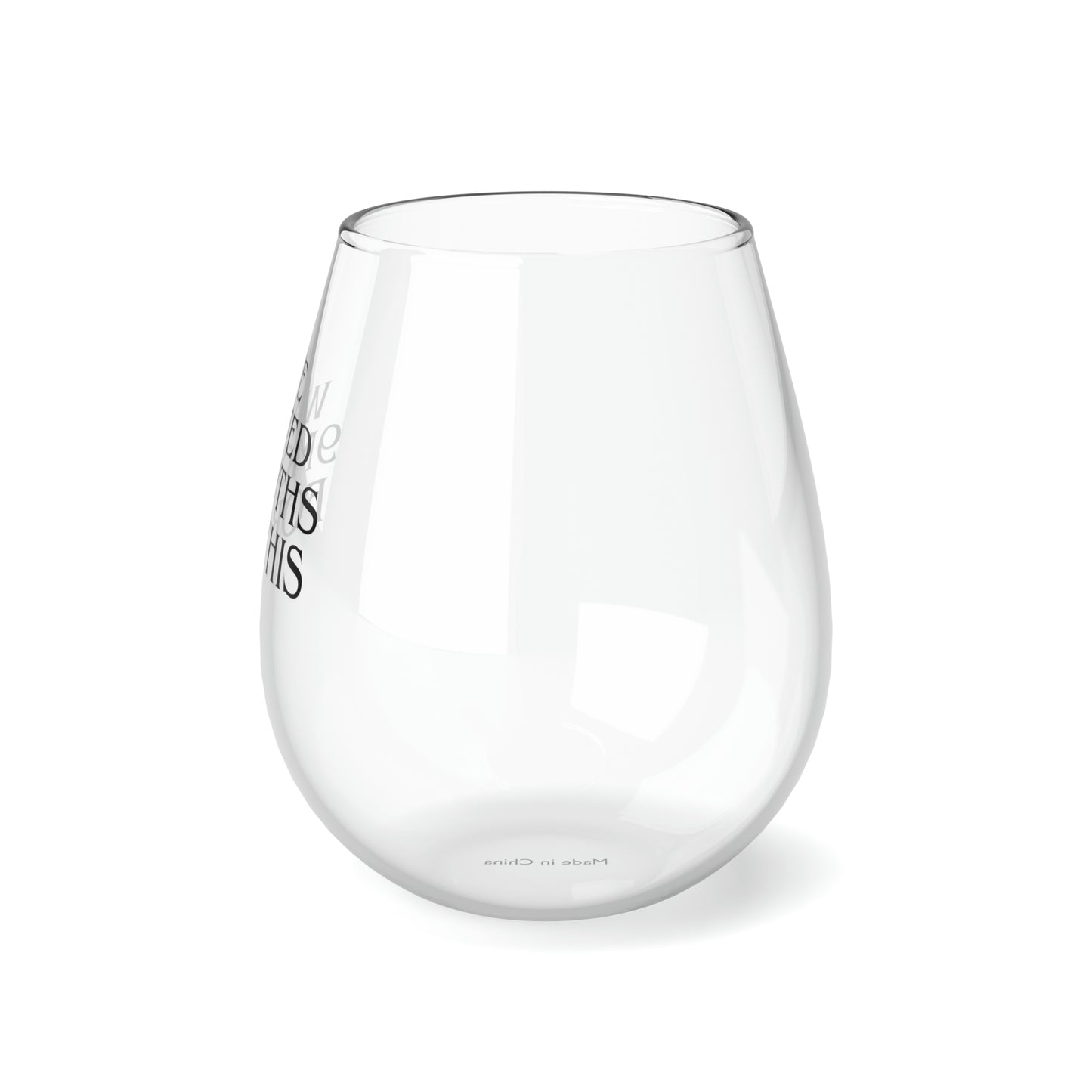 I've Waited 9 Months Stemless Wine Glass, 11.75oz (A-5)