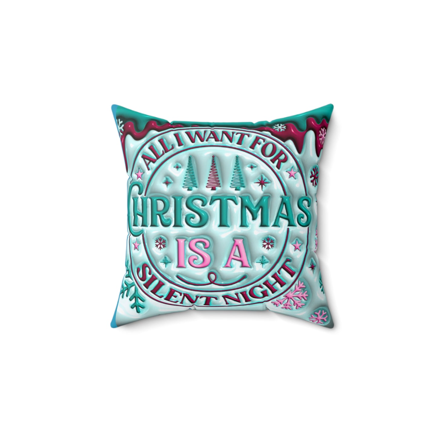 All I Want for Christmas Spun Polyester Square Pillow