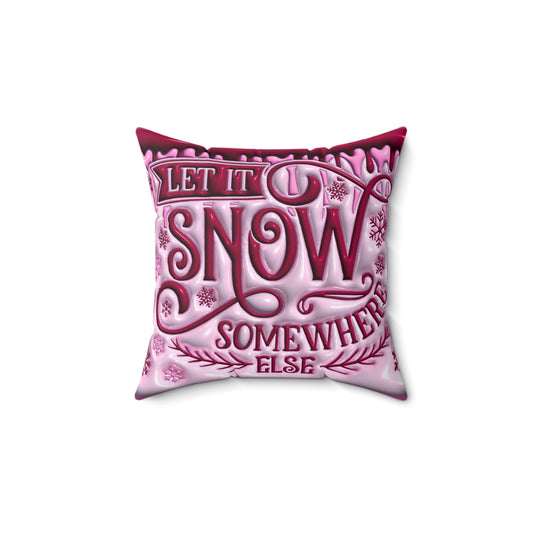 Let It Snow Spun Polyester Square Pillow