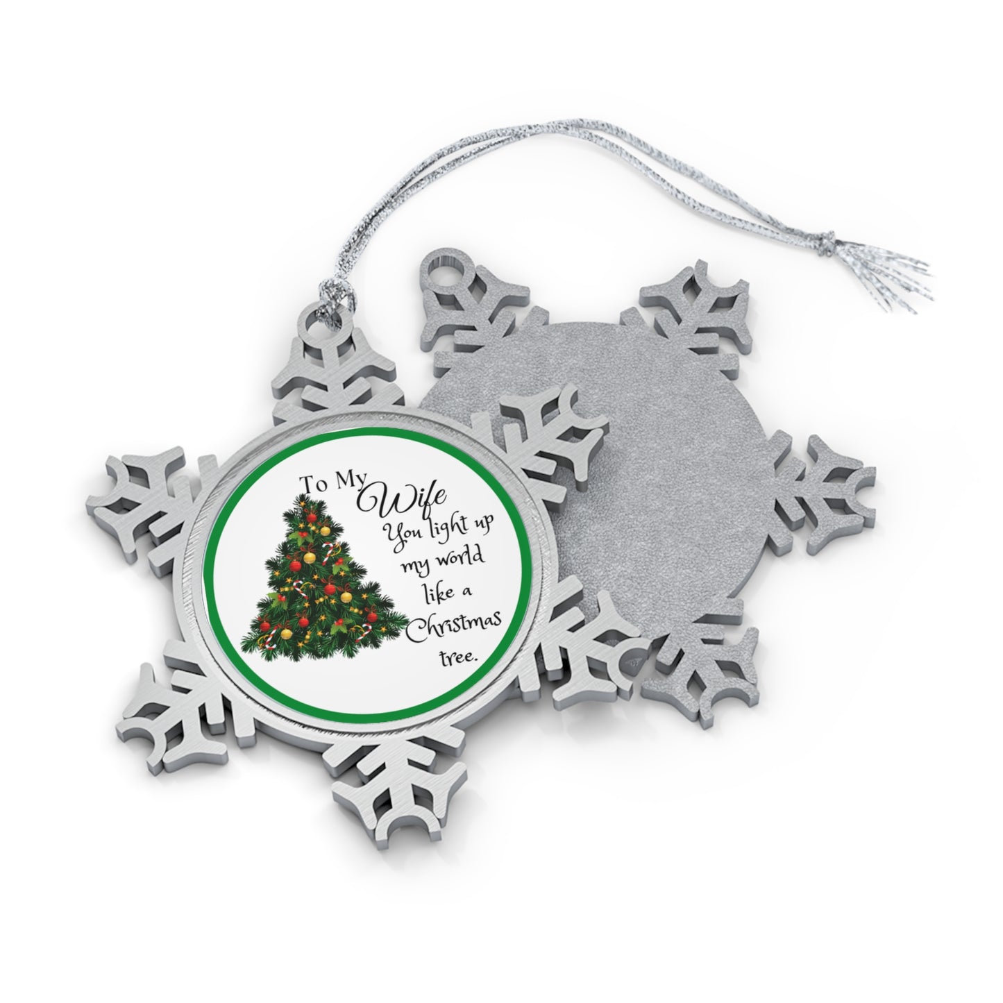 To My Wife Pewter Snowflake Ornament