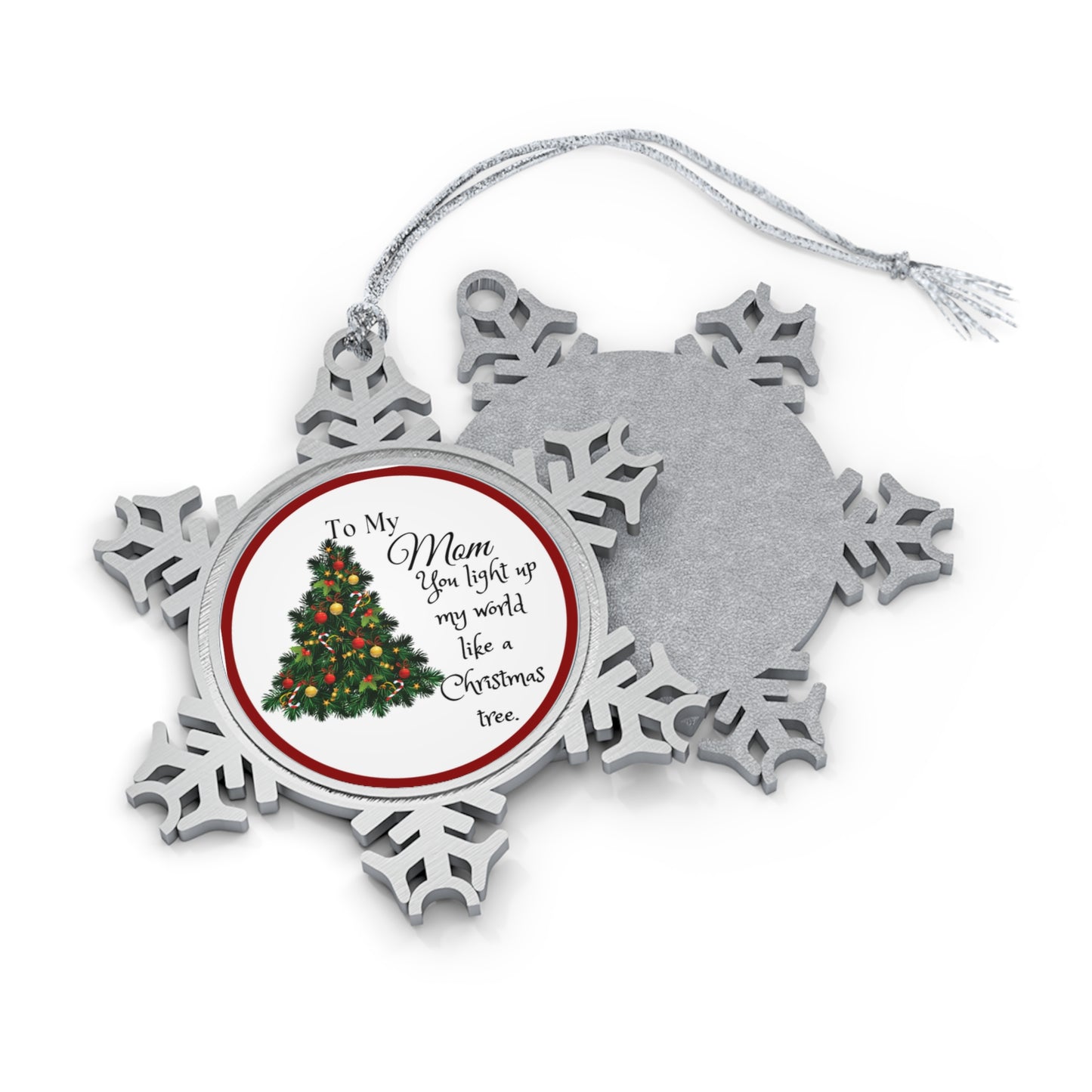 To My Mom Pewter Snowflake Ornament