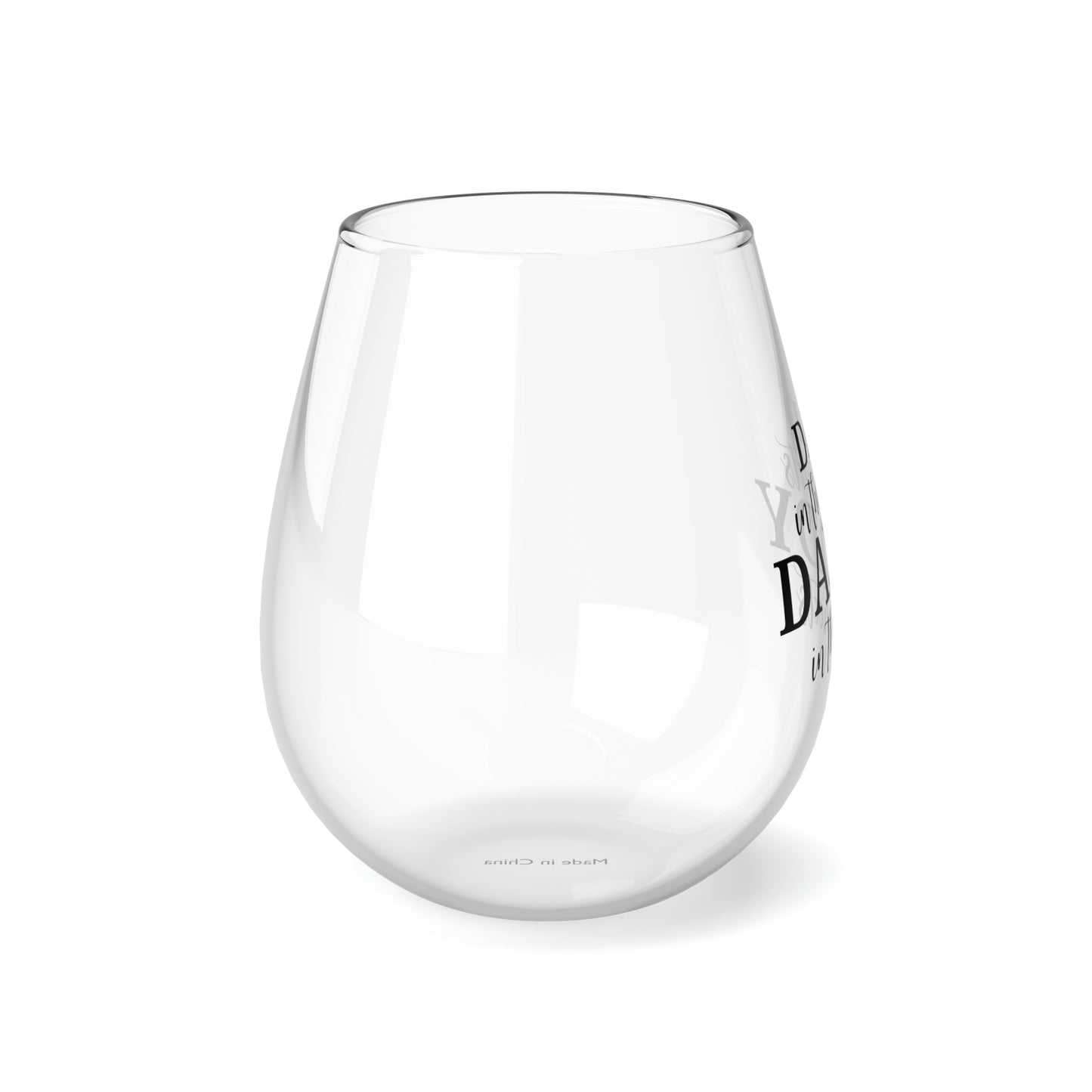 DAD in the Streets Stemless Wine Glass, 11.75oz