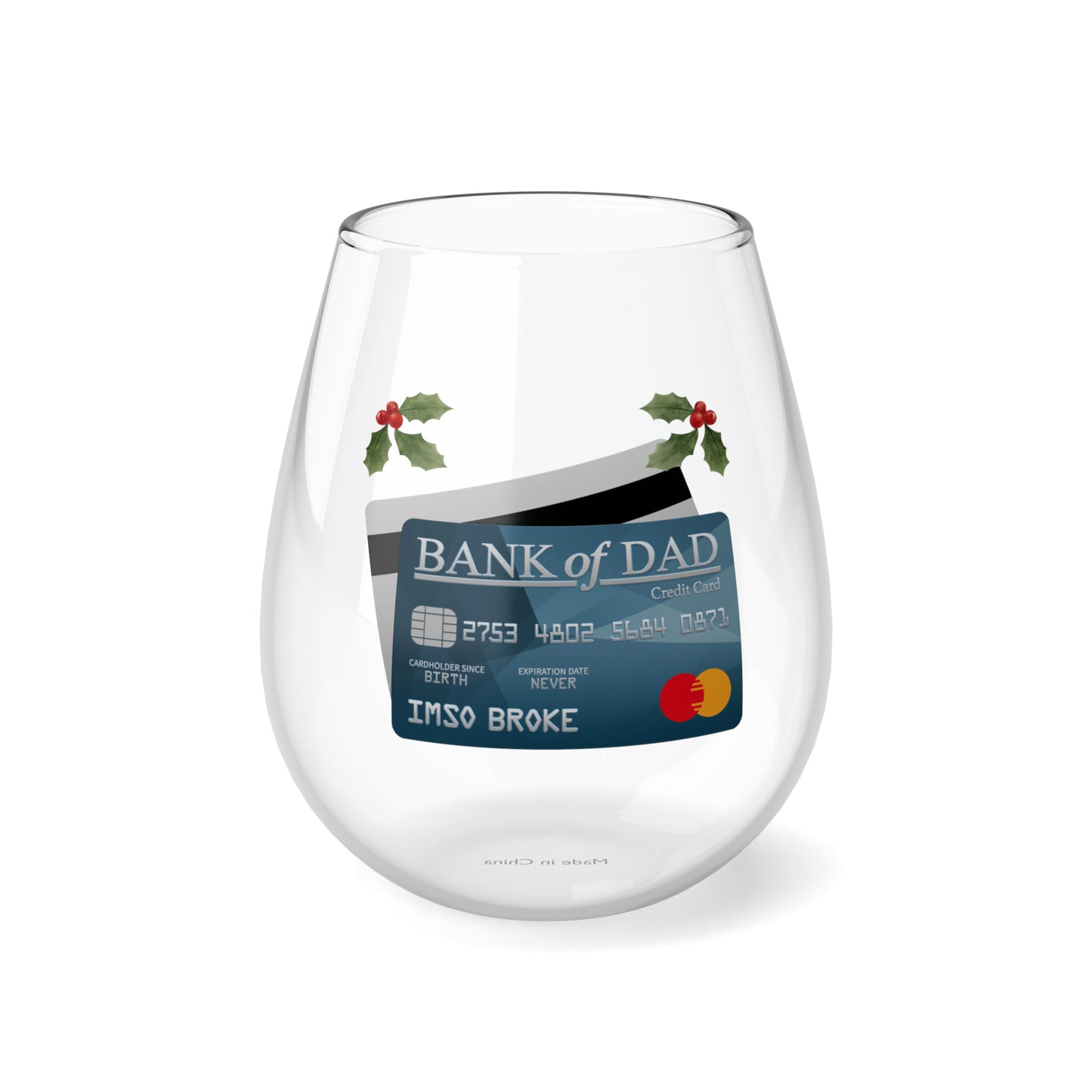 Bank of Dad Stemless Wine Glass, 11.75oz (Chr)