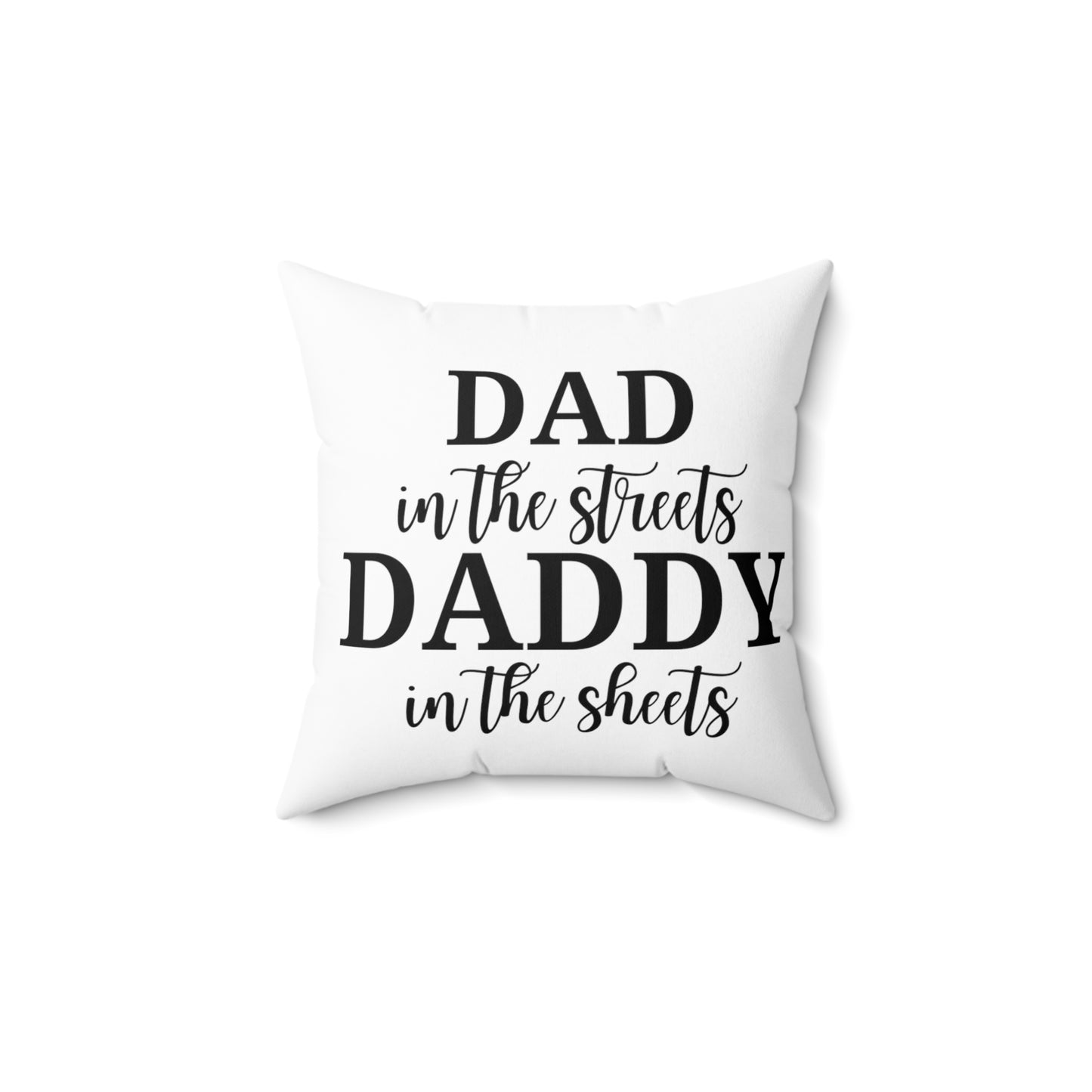 Dad In The Sheet Spun Polyester Square Pillow (2)