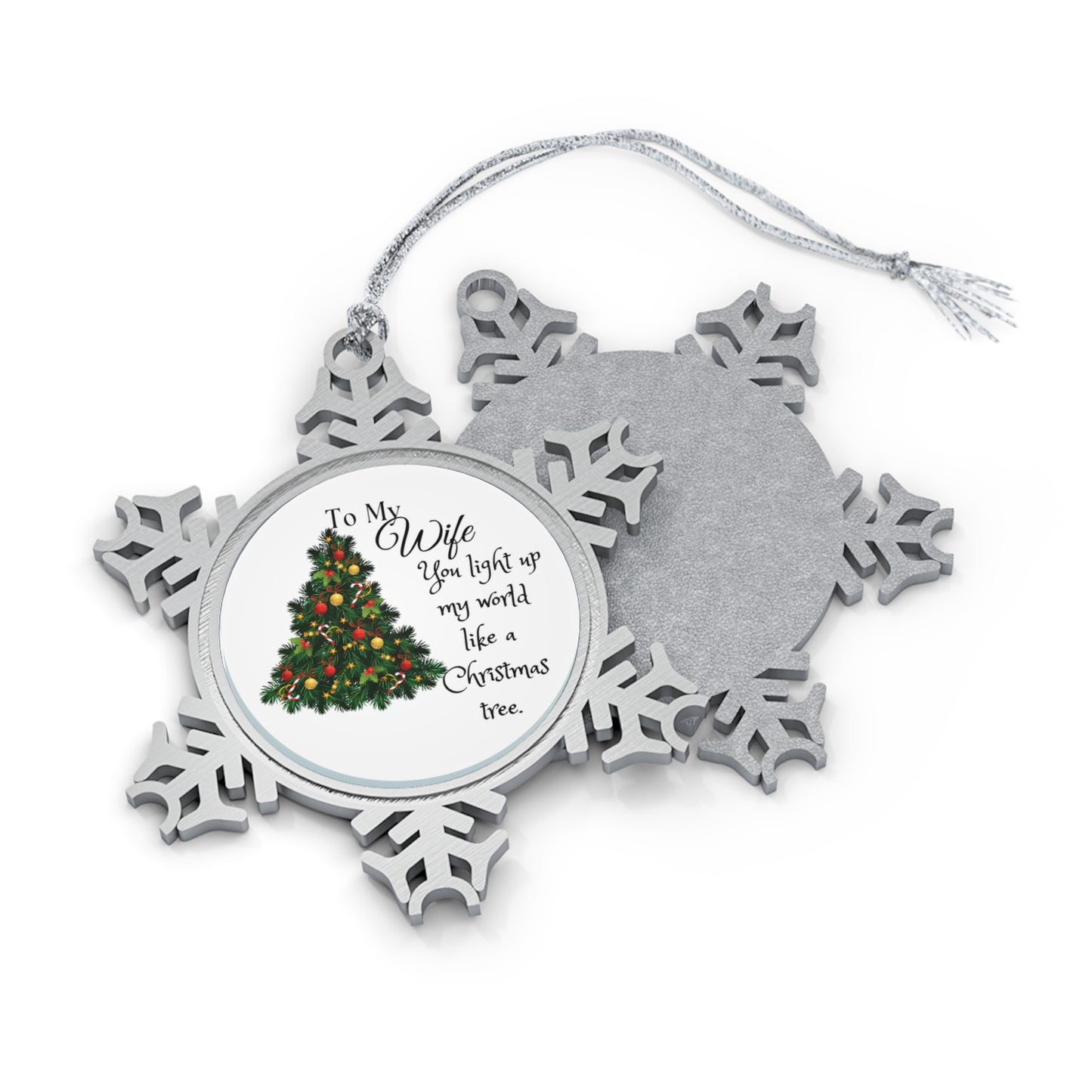 To My Wife Natural Pewter Snowflake Ornament