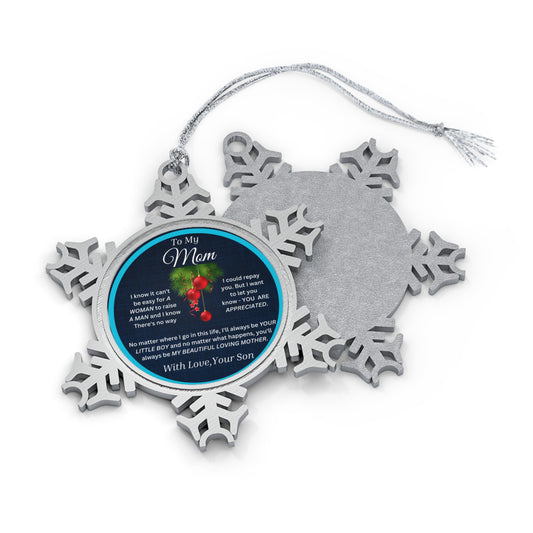 To My Mom Blue-Sky Pewter Snowflake Ornament