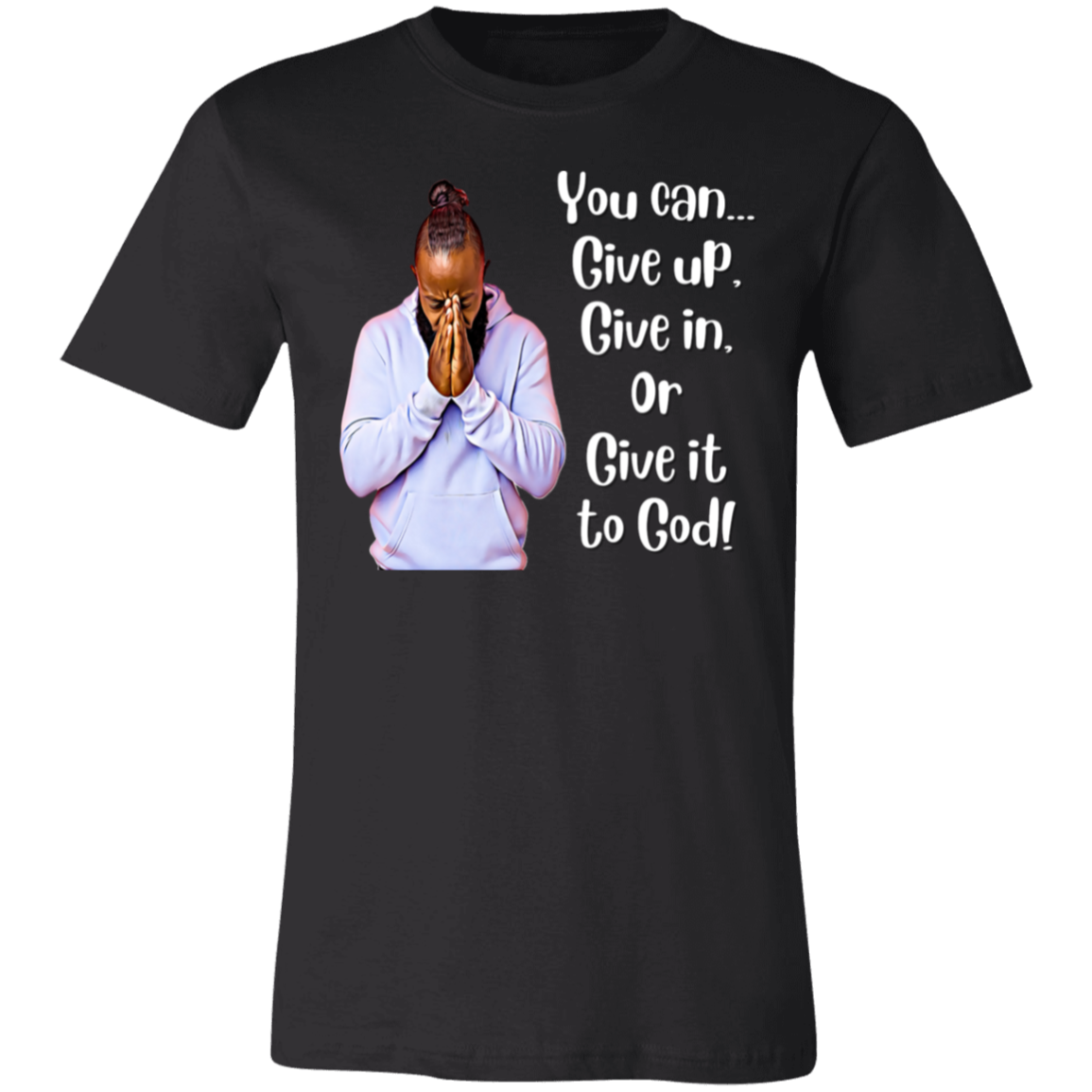 Copy of Add a little bit of body text - 2024-01-20T015150.907 You can Give it to God! 3M Unisex Jersey Short-Sleeve T-Shirt