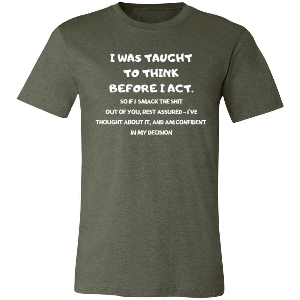 I was Taught (3) Unisex Jersey Short-Sleeve T-Shirt