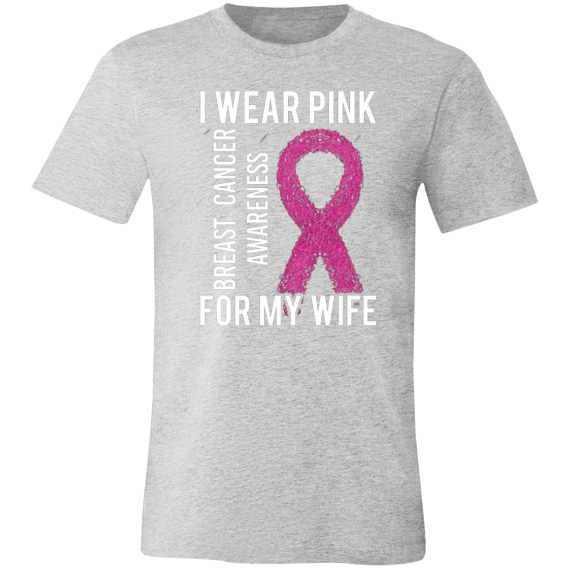 I Wear Pink For My Wife Unisex Jersey Short-Sleeve T-Shirt