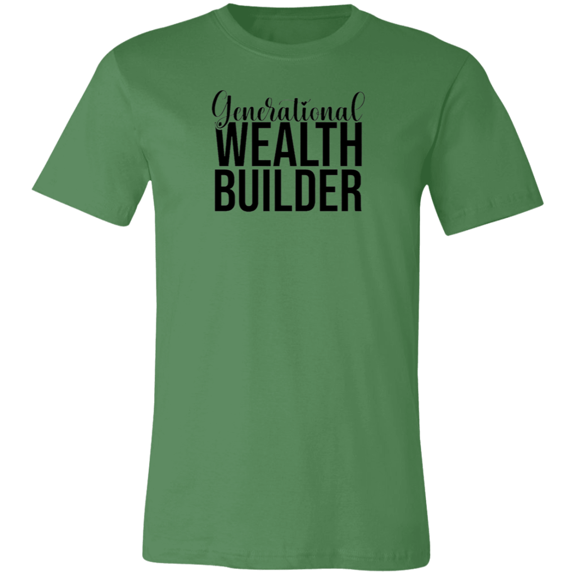 Generational Wealth Builder Unisex Jersey Short-Sleeve T-Shirt