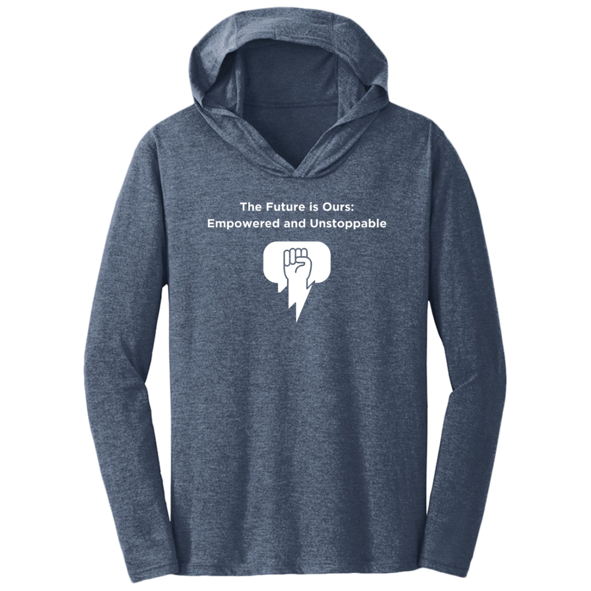 The Future Is Ours Triblend T-Shirt Hoodie