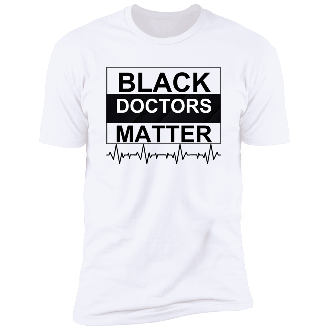 Black Doctors Matter NL3600 Premium Short Sleeve T-Shirt