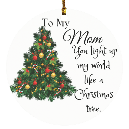 To My Mom Christmas Circle Ornament