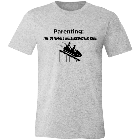 Parenting: The Ultimate Rollercoaster Ride 2 Unisex Jersey Short-Sleeve T-Shirt