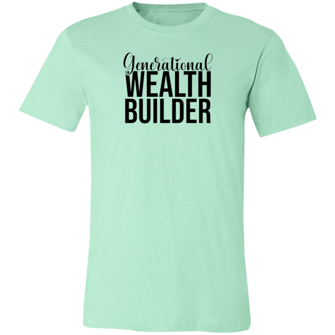 Generational Wealth Builder Unisex Jersey Short-Sleeve T-Shirt