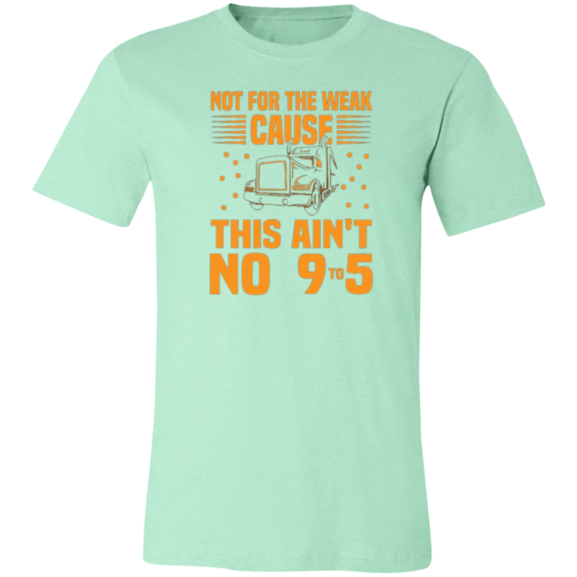 Not For The Weak  Unisex Jersey Short-Sleeve T-Shirt