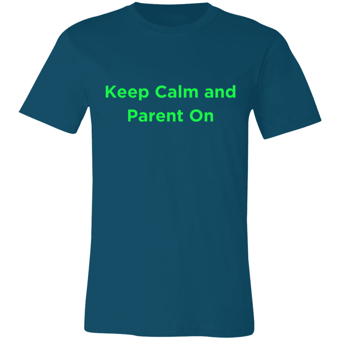 Keep Calm and Parent On Unisex Jersey Short-Sleeve T-Shirt