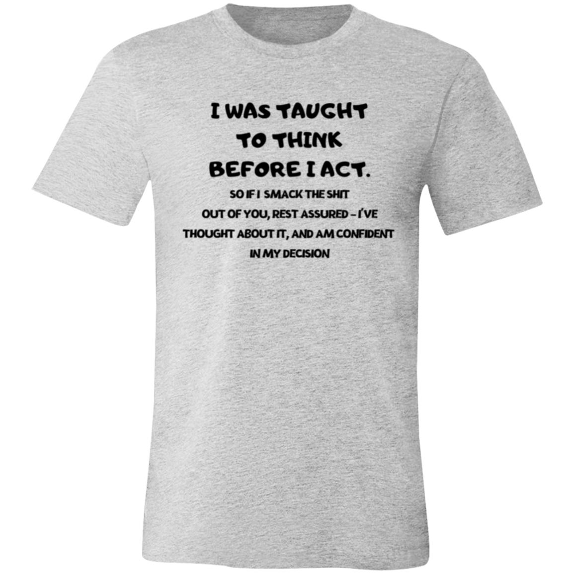 I was Taught (2) Unisex Jersey Short-Sleeve T-Shirt