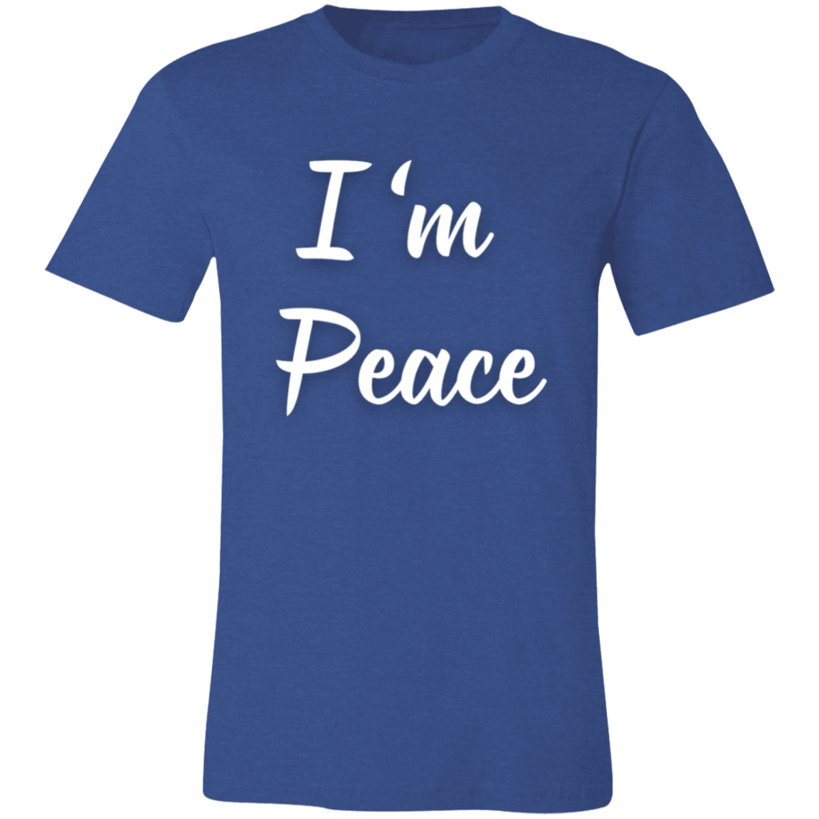 I'm Peace-W- Unisex Jersey Short-Sleeve T-Shirt