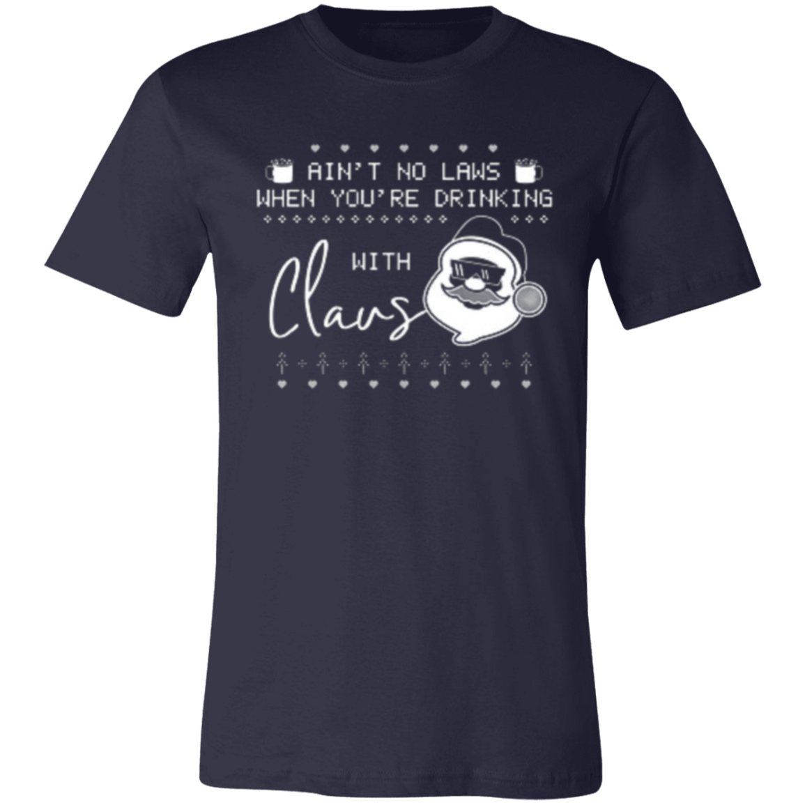 Ain't No Laws With Claus Unisex Jersey Short-Sleeve T-Shirt