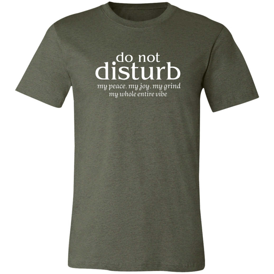 Do Not Disturb  Unisex Jersey Short-Sleeve T-Shirt