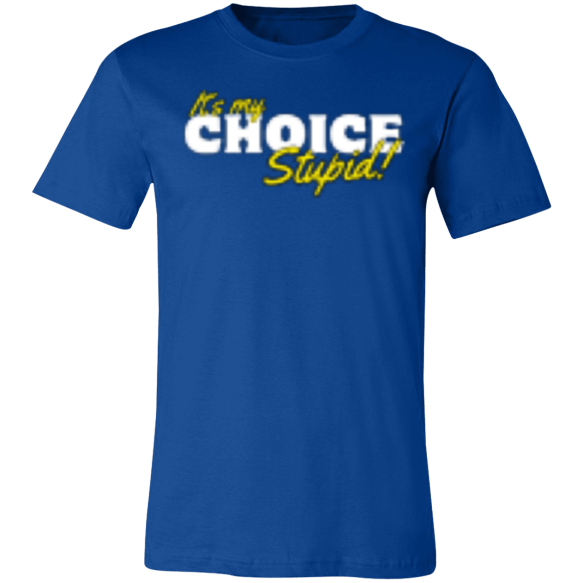 It's the Choice White 3001C Unisex Jersey Short-Sleeve T-Shirt