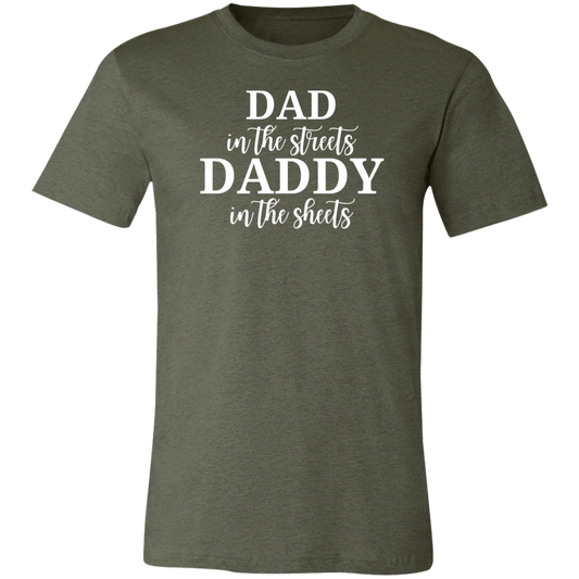 Dad in the Streets (B) Unisex Jersey Short-Sleeve T-Shirt