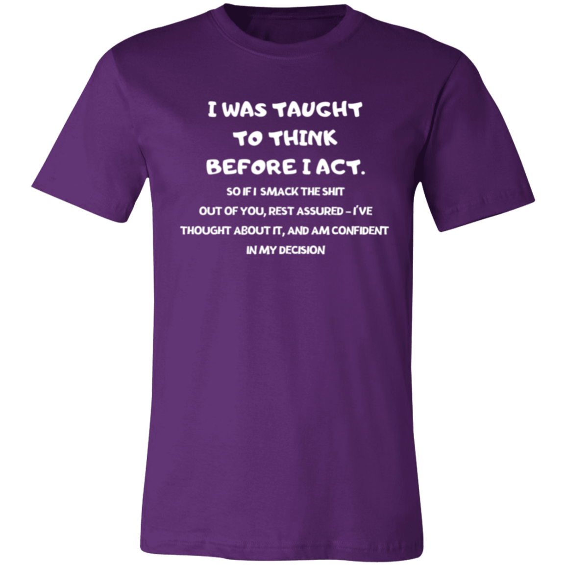 I was Taught (3) Unisex Jersey Short-Sleeve T-Shirt