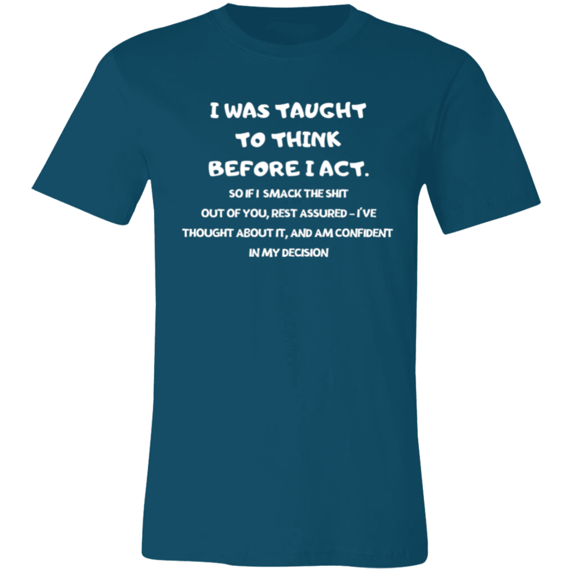 I was Taught (3) Unisex Jersey Short-Sleeve T-Shirt