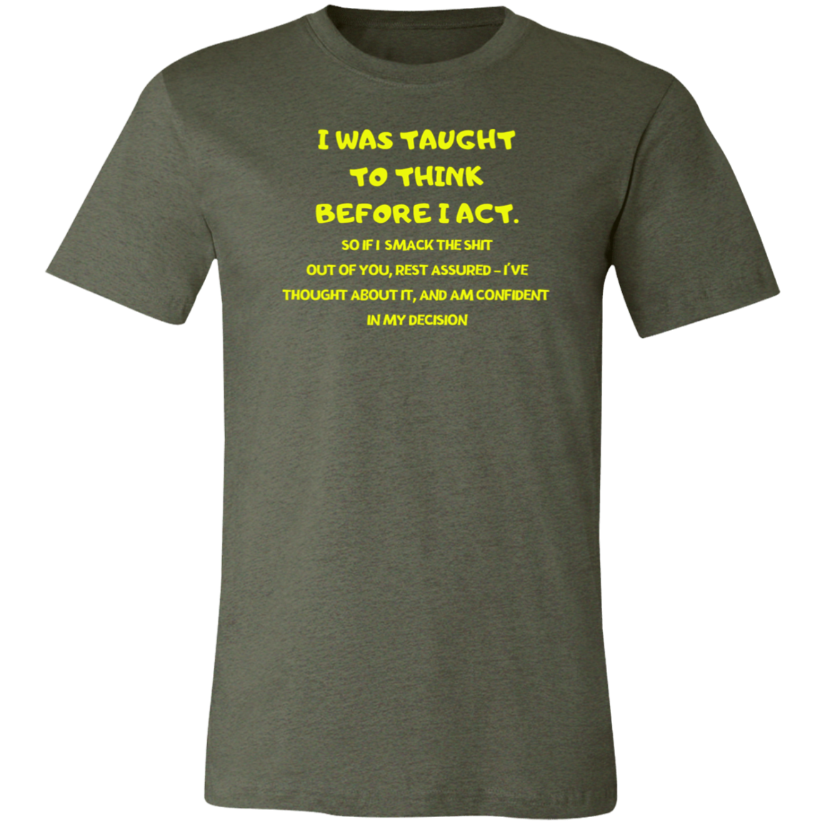 I was Taught (1) Unisex Jersey Short-Sleeve T-Shirt