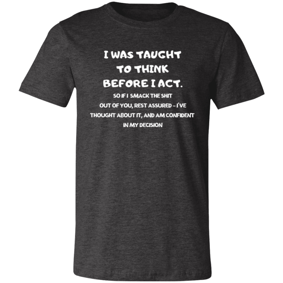 I was Taught (3) Unisex Jersey Short-Sleeve T-Shirt