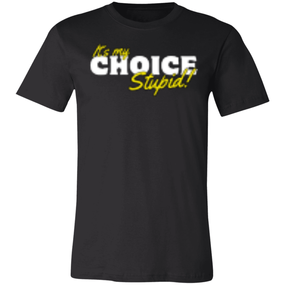 It's the Choice White 3001C Unisex Jersey Short-Sleeve T-Shirt