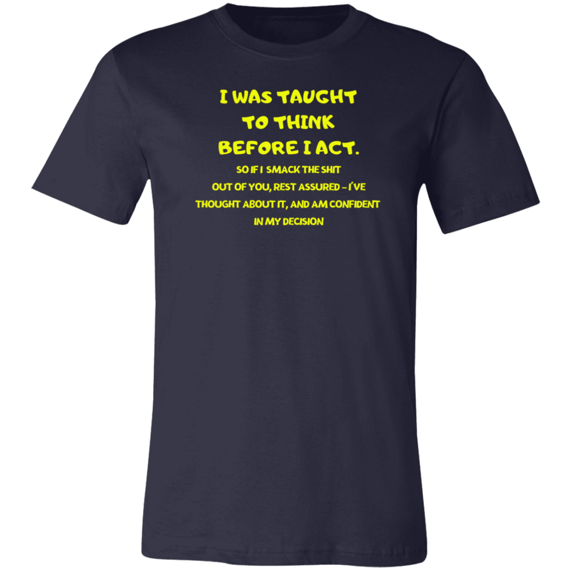 I was Taught (1) Unisex Jersey Short-Sleeve T-Shirt