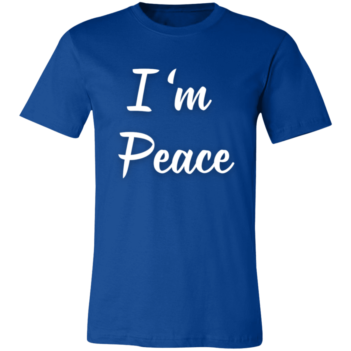 I'm Peace-W- Unisex Jersey Short-Sleeve T-Shirt