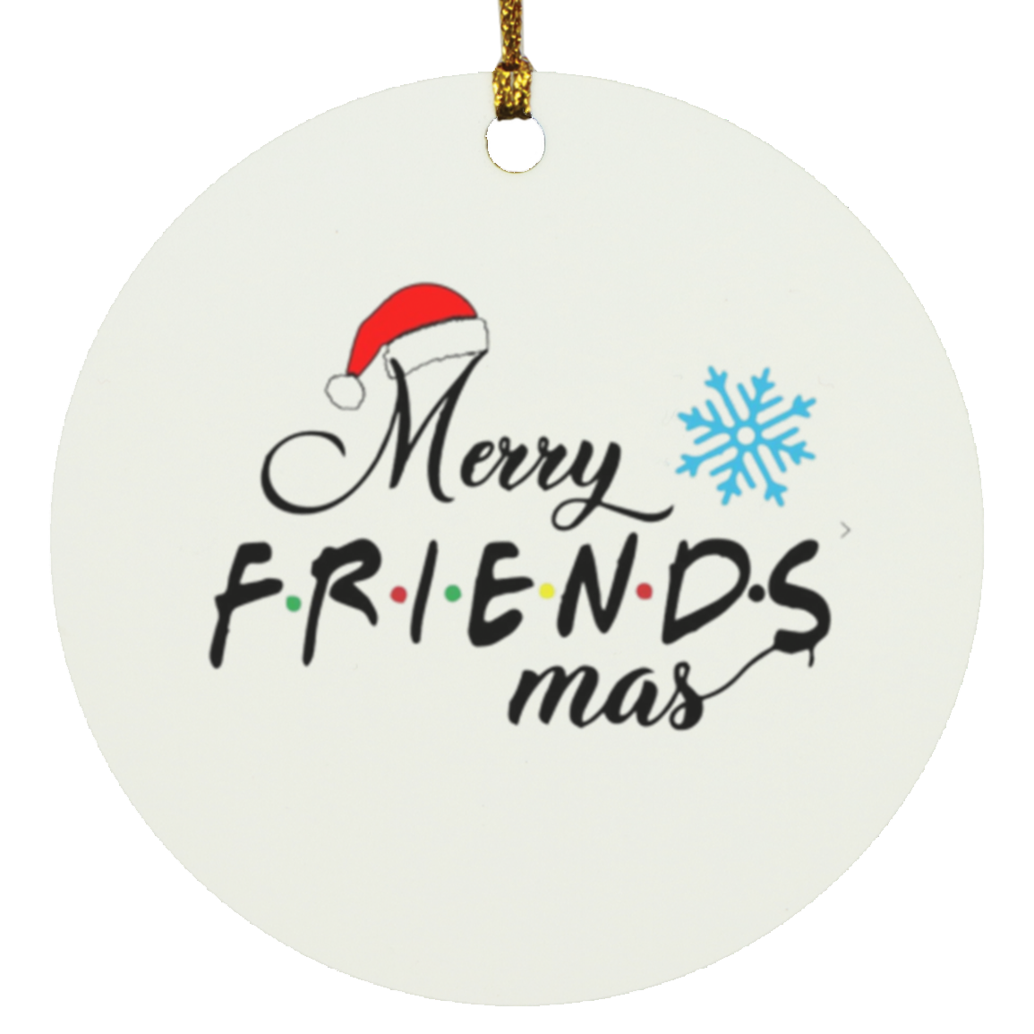 Merry Friendsmas Circle Ornament