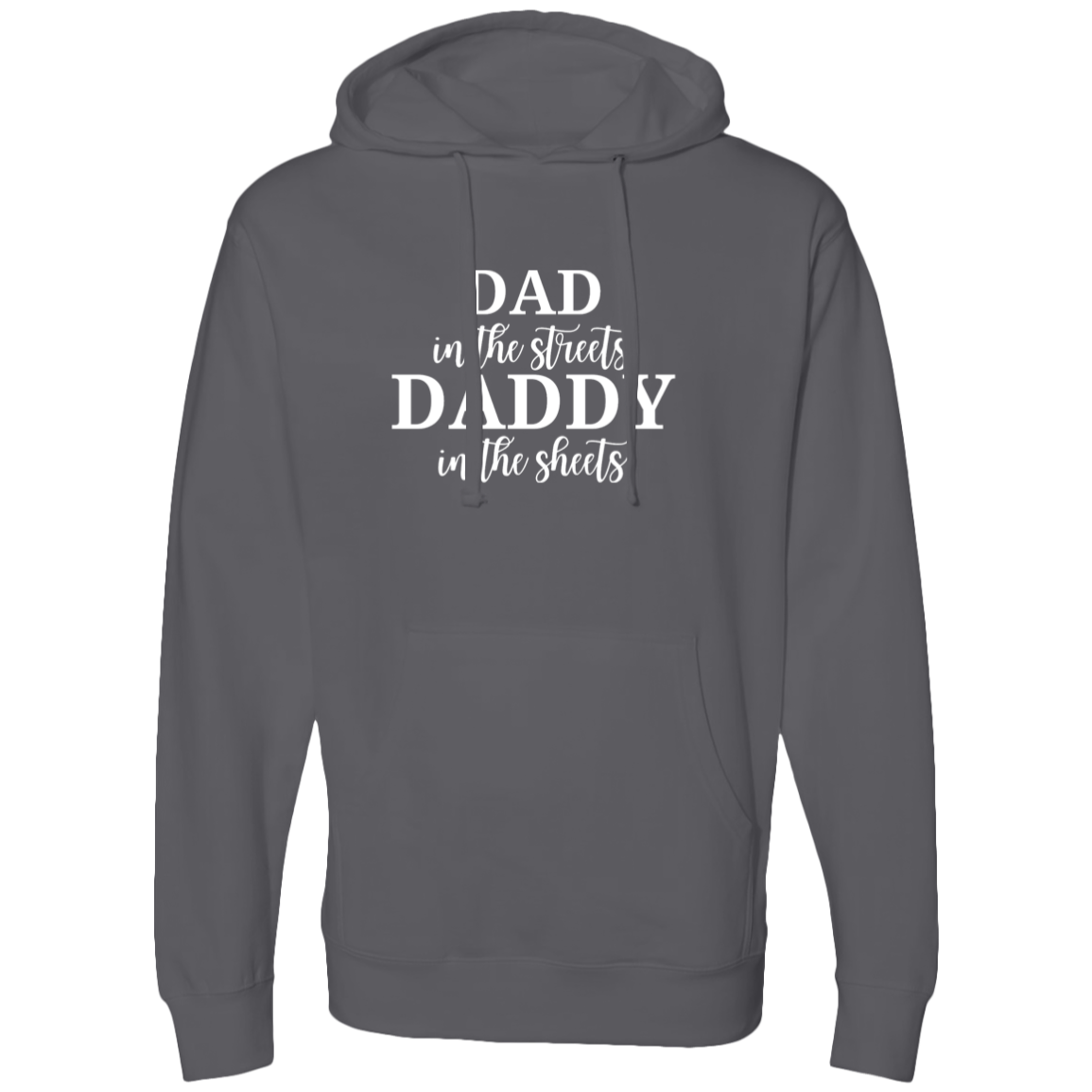 DAD in the Streets Midweight Hooded Sweatshirt