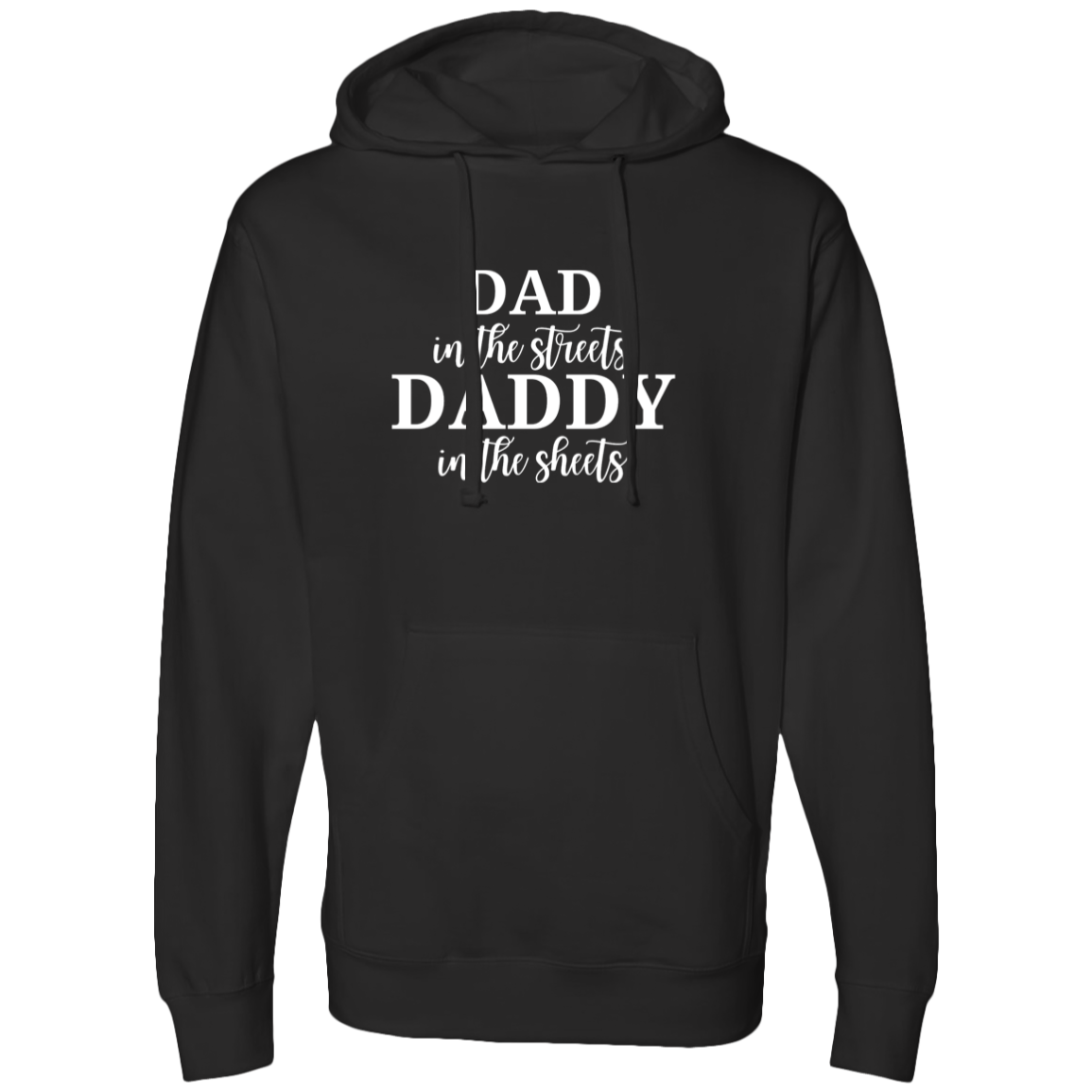 DAD in the Streets Midweight Hooded Sweatshirt