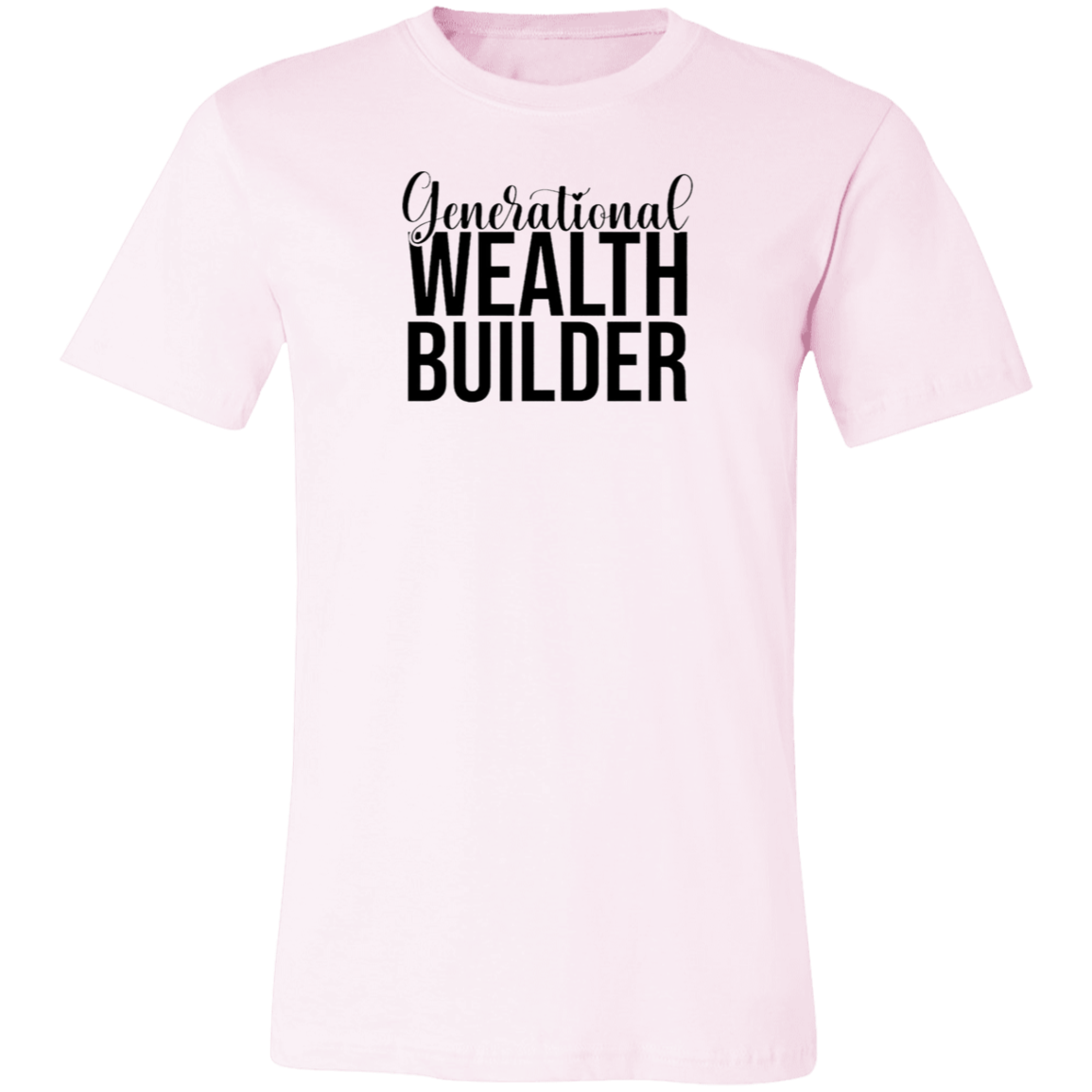 Generational Wealth Builder Unisex Jersey Short-Sleeve T-Shirt