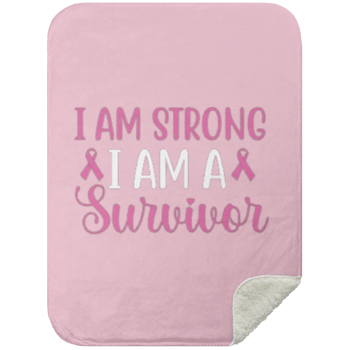 I Am Strong  Mink Sherpa Blanket 30x40