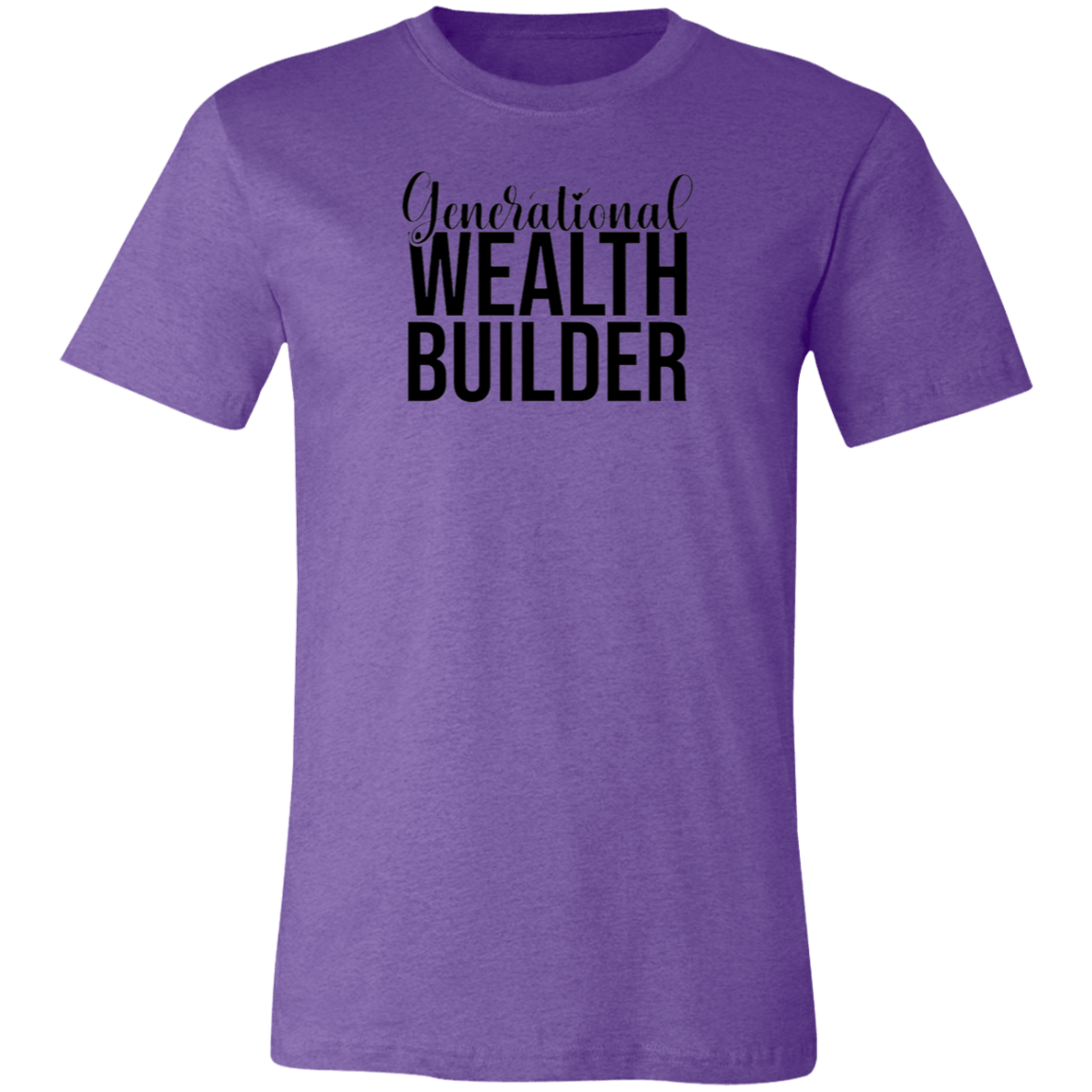 Generational Wealth Builder Unisex Jersey Short-Sleeve T-Shirt