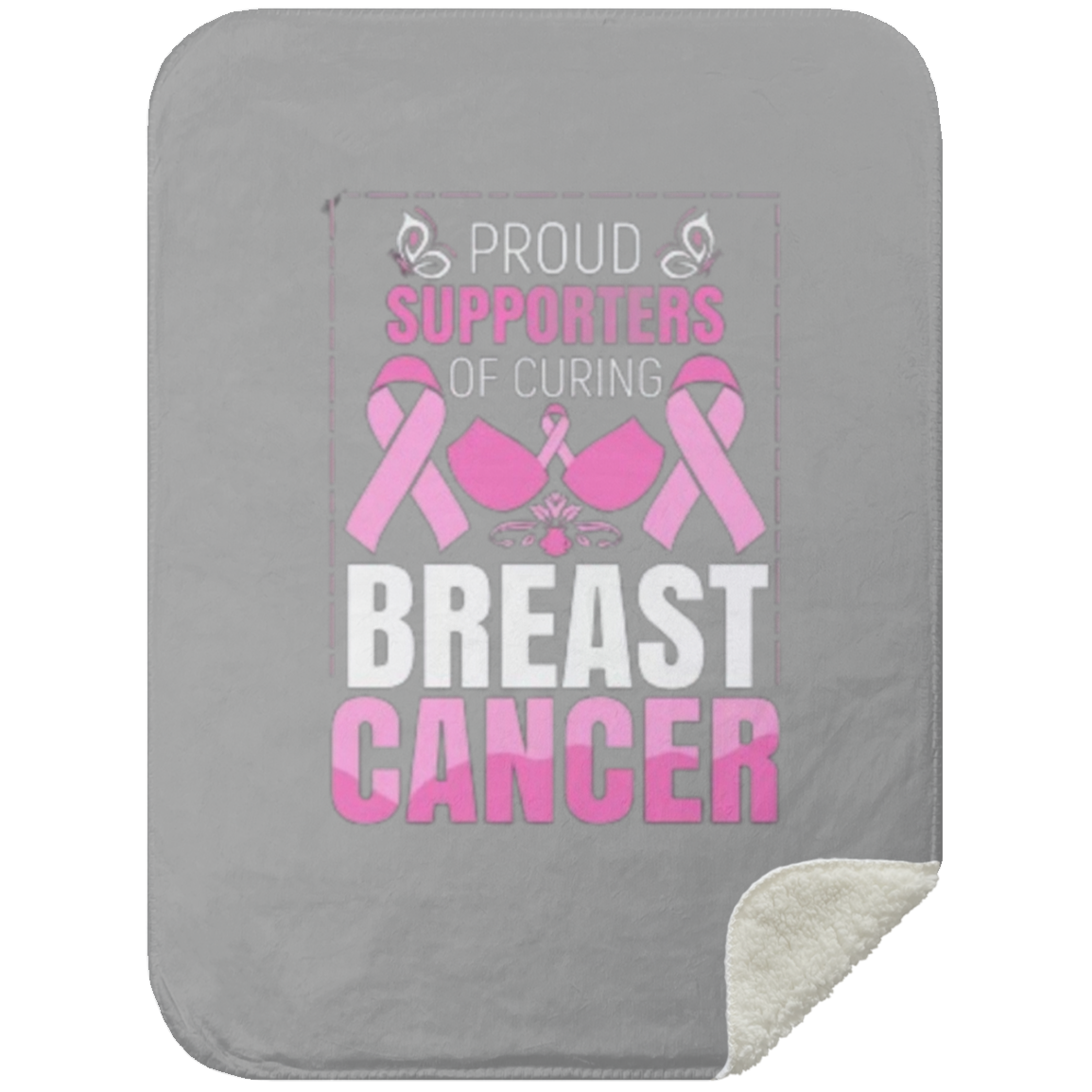 Proud Supporter of Curing Cancer - Mink Sherpa Blanket 30x40