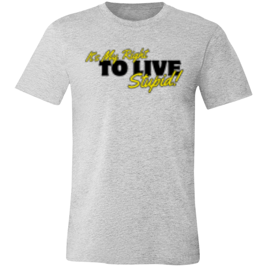 It's my right to Live Black (1) 3001C Unisex Jersey Short-Sleeve T-Shirt