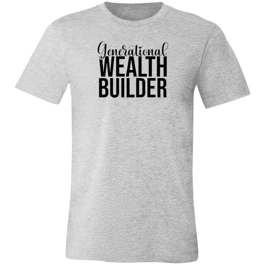 Generational Wealth Builder Unisex Jersey Short-Sleeve T-Shirt